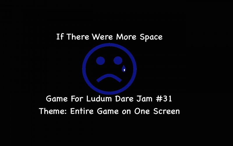 If There Were More Space...