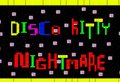 Disco Kitty Nightmare