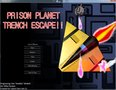 Prison Planet Trench Escape