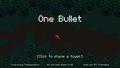 One Bullet