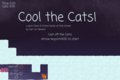 Cool The Cats!