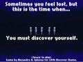 You must discover yourself.