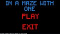 In a maze with one
