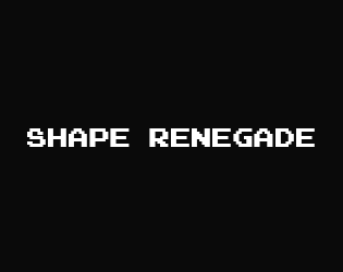 Shape Renegade