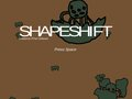 Shapeshift