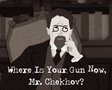 Where Is Your Gun Now, Mr. Chekhov?
