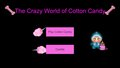 The Crazy World of Cotton Candy