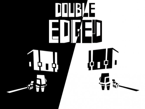 Double Edged
