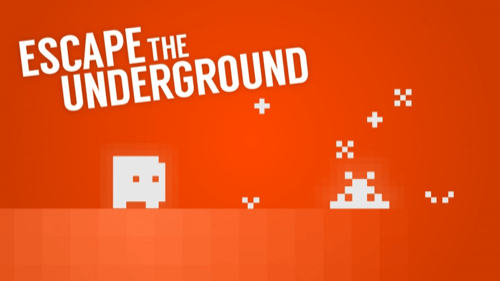 Escape the Underground