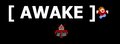 [ Awake ]
