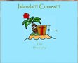 Islands!?! Curses!?!