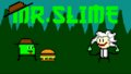Mr.Slime