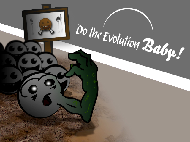 Do the Evolution, baby!