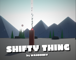 Shifty Thing