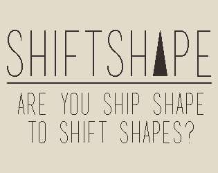 Shiftshapes