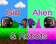 Girl, Alien and Robots