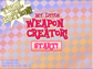 My Little Weapon Creator