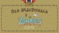 Old MacDonald vs Zombies