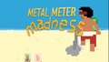 Metal Meter Madness