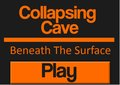 Collapsing Cave