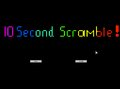 10 Second Scramble