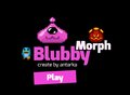 Blubbymorph