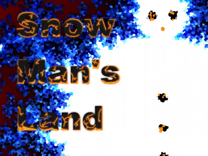 Snow Man's Land