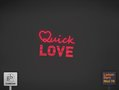 Quick Love