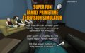 SUPER FUN FAMILY PRIMETIME TELEVISION SIMULATOR
