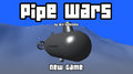 Pipe Wars