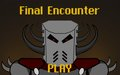 Final Encounter