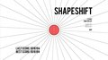 Shapeshift