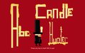 Abe: Candlehunter!