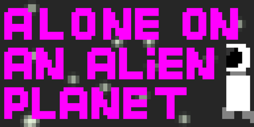 Alone on an Alien Planet