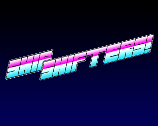ShipShifters!