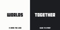 Worlds Together