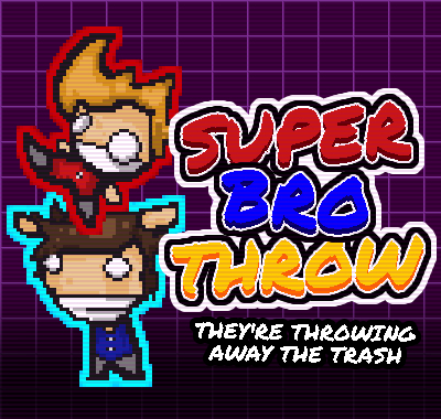SUPER BRO THROW