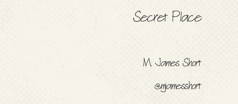 Secret Place