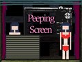 Peeping Screen