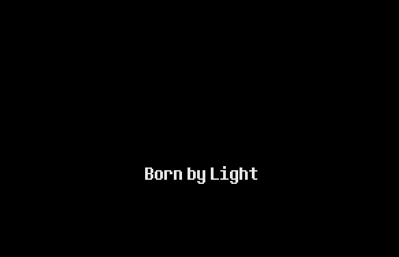 Born by Light