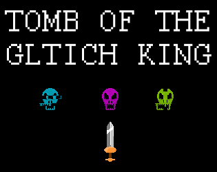 Tomb of the Glitch King