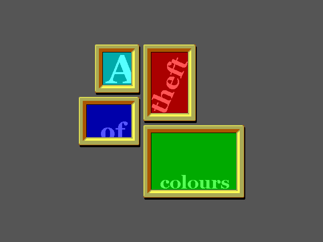 A Theft of Colours