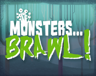Monsters...BRAWL!