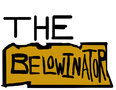 Belowinator