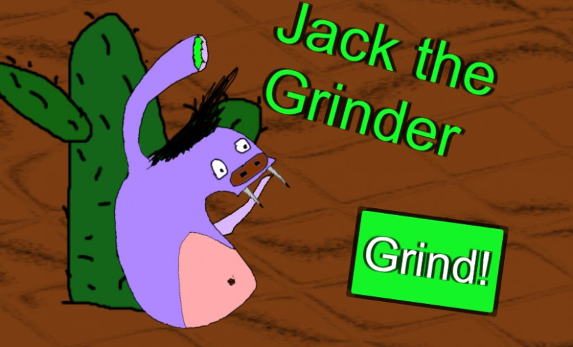 Jack the Grinder
