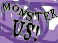 Monster Us