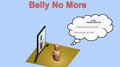 Belly No MOre