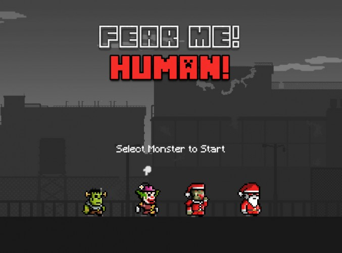 Fear Me! Human!