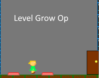 Level Grow Op