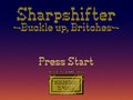 SharpShifter : Buckle Up, Britches!
